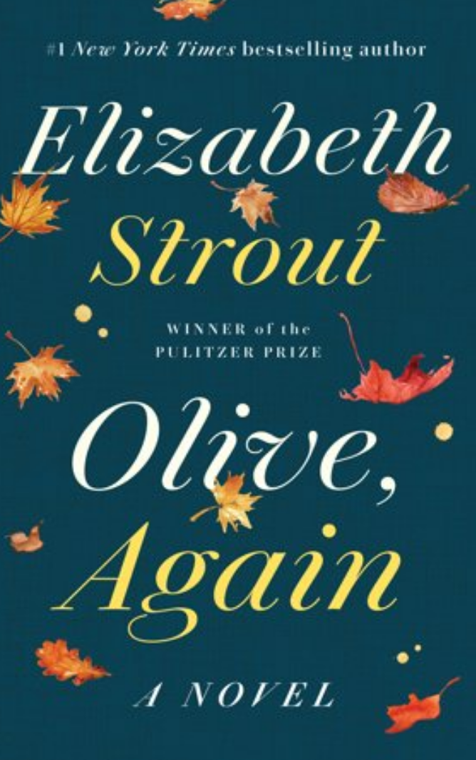 REVIEW: Elizabeth Strout's Beloved Olive Kitteridge is Back